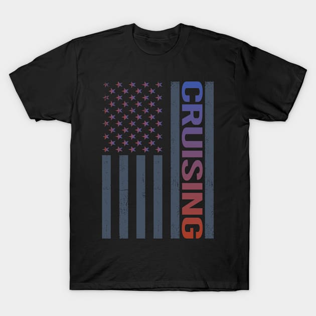 American Flag Cruising Cruise T-Shirt by tyeshawalthous
